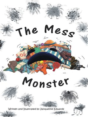 cover image of The Mess Monster